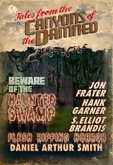Cover of Tales from the Canyons of the Damned: No. 4