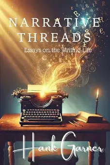 Cover of Narrative Threads: Essays on the Writing Life