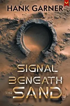Cover of The Signal Beneath the Sand
