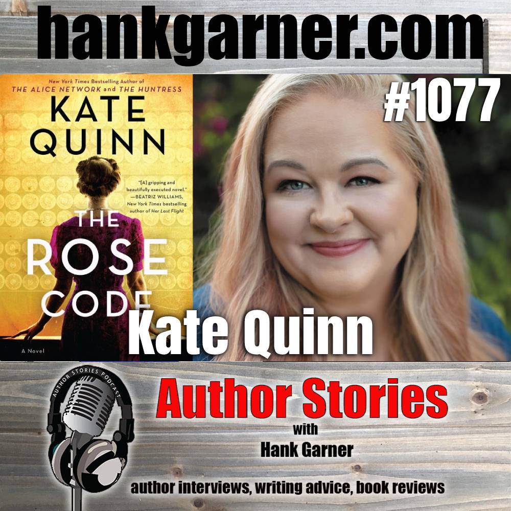 Author Stories Podcast Episode 1077 Kate Quinn Returns With The Rose