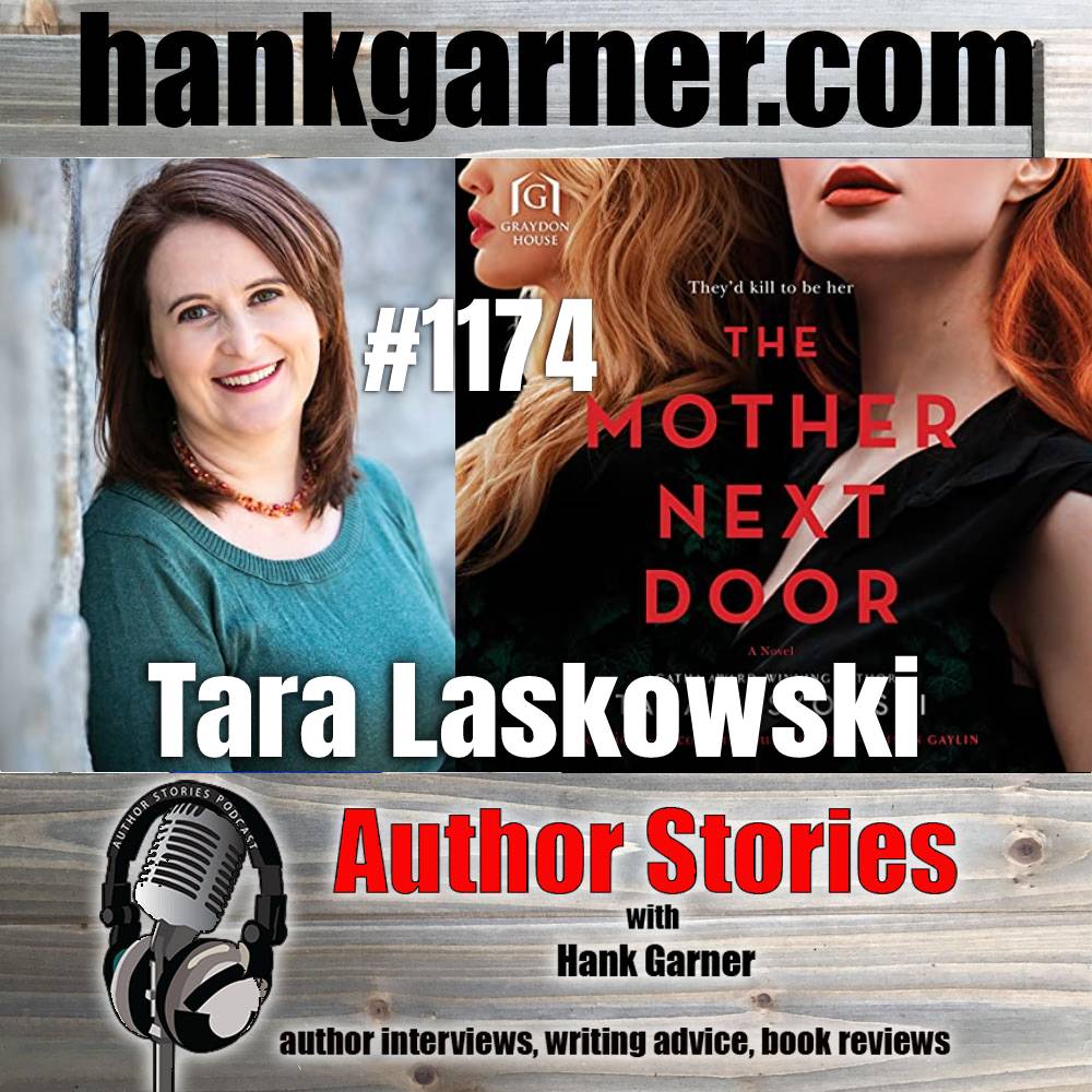 Author Stories Podcast Episode 1174 | Tara Laskowski Interview – The ...